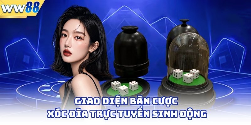 Khám Phá Xóc Đĩa Trực Tuyến,Trào Lưu Giải Trí Bùng Nổ 2025 2 Giao diện bàn cược xóc đĩa trực tuyến sinh động